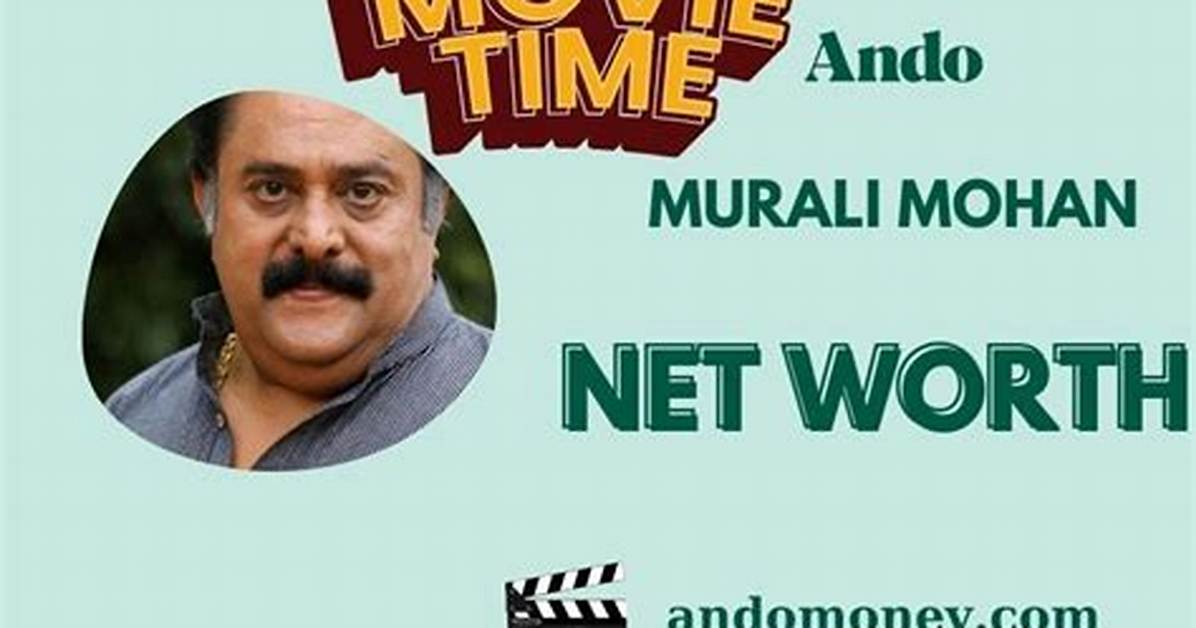 Murali Mohan Net Worth Income Salary
