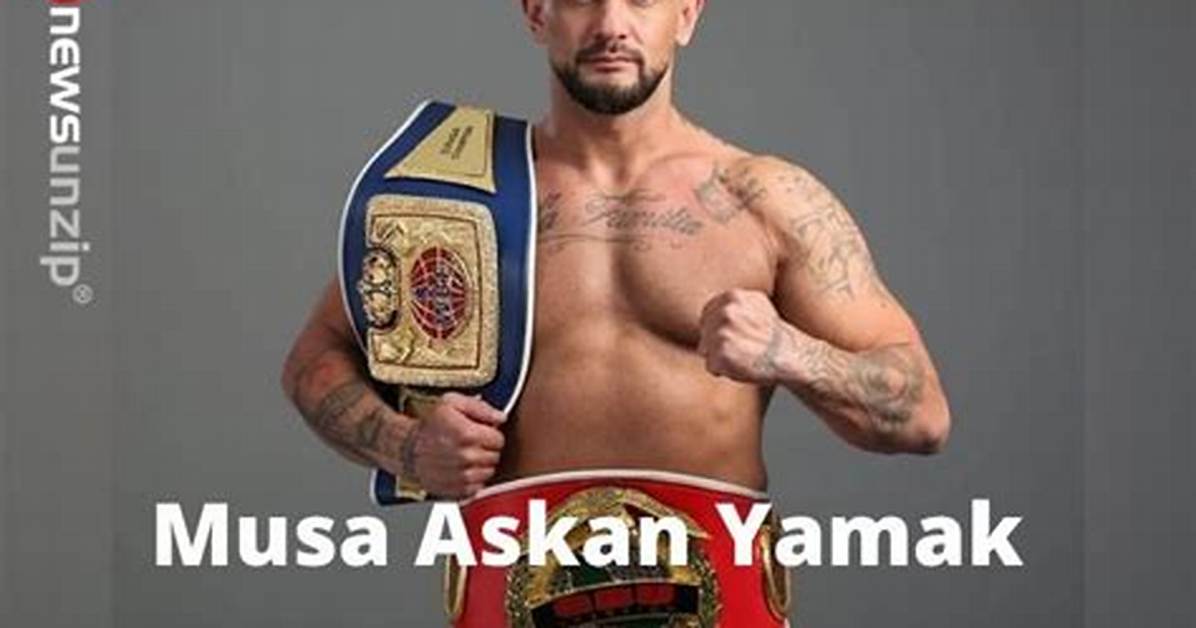 Musa Askan Yamak's Boxing Saga