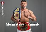 Musa Askan Yamak's Boxing Saga
