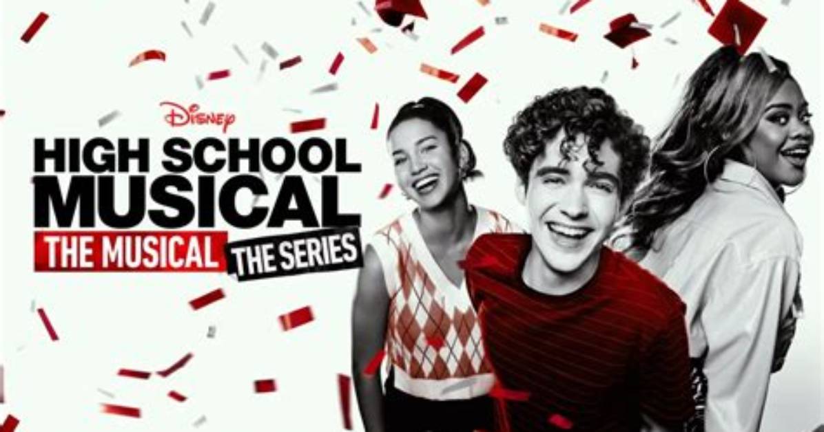 Must Watch High School Musical the Musical the Series
