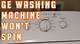 My Ge Washing Machine Won't Spin and Has a Burning Smell