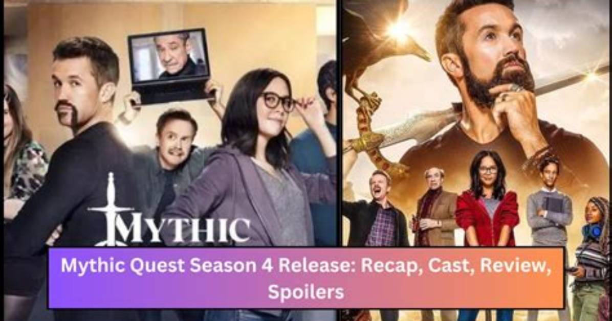 Mythic Quest Season 4 Release Date Recap Cast Review Spoilers Streaming Schedule Where To
