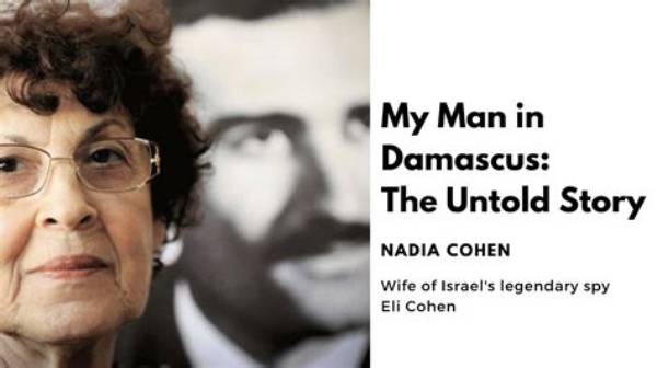Nadia Cohen, Wife of Legendary Spy Eli Cohen: Exploring Her Ongoing Quest for Closure - Sarkariresult