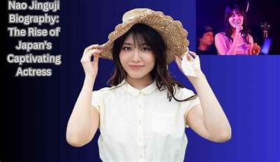 Nao Jinguji Biography: a Comprehensive Look at Her Life, Career, and Achievements