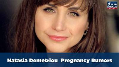 Natasia Demetriou Pregnant: the Latest Updates and Insights