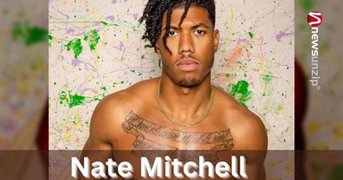 Nate Mitchell Height Weight Net Worth Age Birthday Wikipedia Who