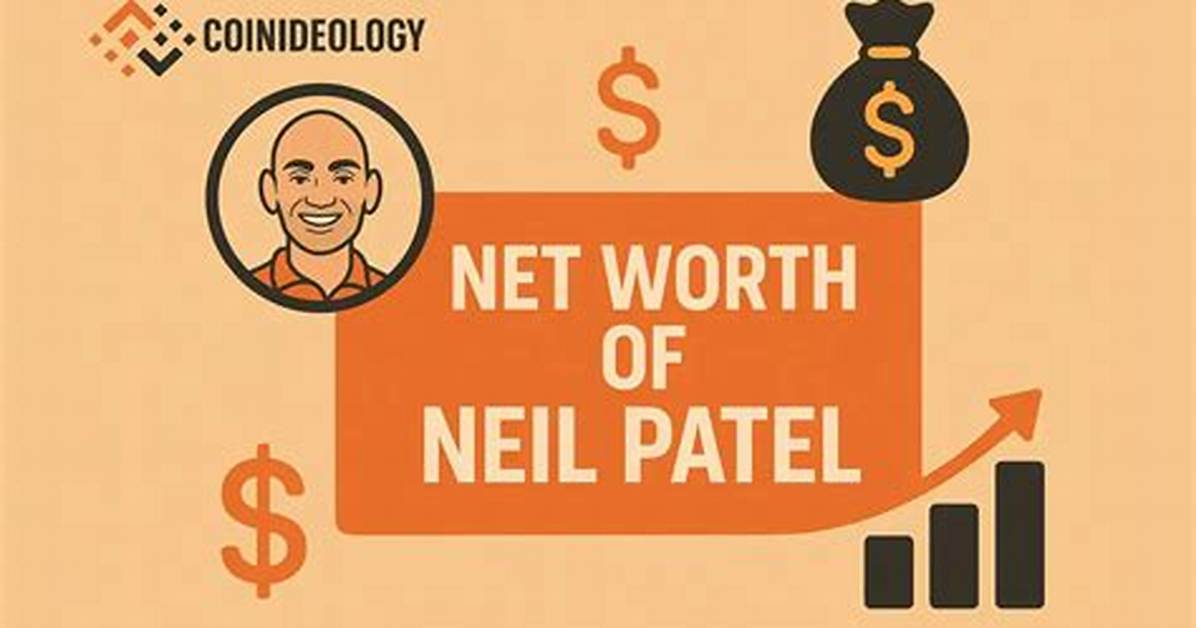 Neil Patel Net Worth How Much Is Neil
