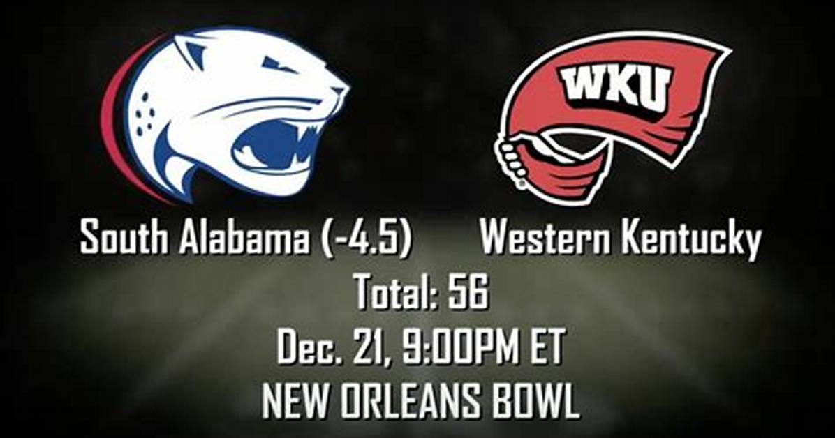 New Orleans Bowl Western Kentucky Vs. South Alabama Prediction: Odds, Spread, and More