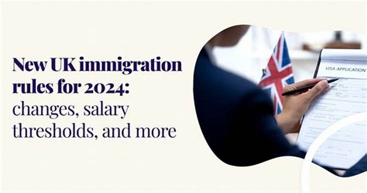 New Uk Immigration Rules 2024 New Rules from January 2024 What S The