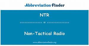 Ntr Acronym: Understanding Its Meaning, Usage, and Impact