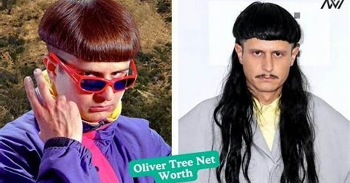 Oliver Tree Net Worth 2022