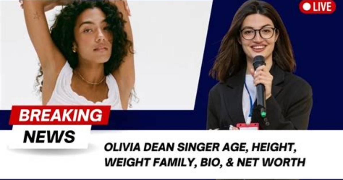 Olivia Dean Height, Weight, Net Worth, Age, Birthday, Wikipedia, Who, Instagram, Biography