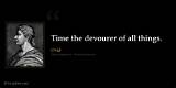 Ovid: 'Time, the Devourer of All Things.'