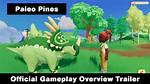 Paleo Pines - Official Gameplay Overview Trailer - Sarkariresult