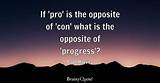 Paul Harvey: 'If 'Pro' Is the Opposite of 'Con' What Is the Opposite of 'Progress'?'
