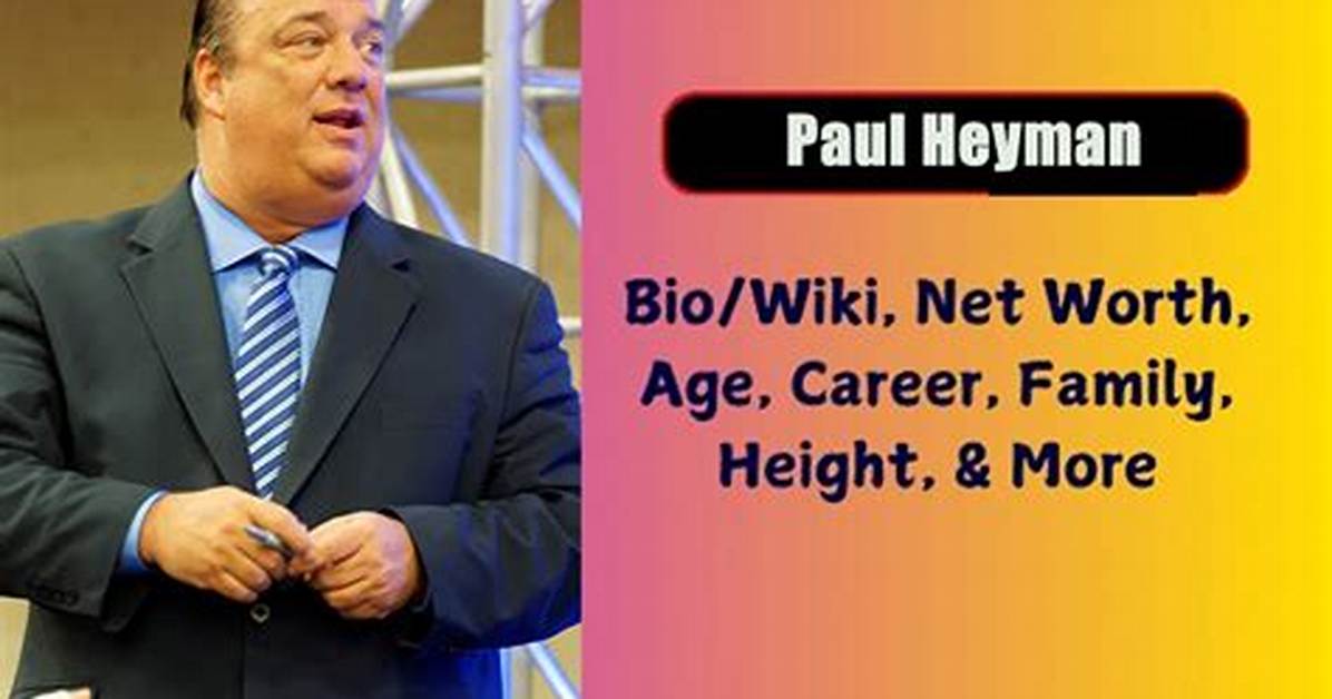 Paul Heyman Age, Height, Weight, Husband, Net Worth & Bio