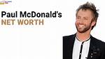 Paul Mcdonald Net Worth