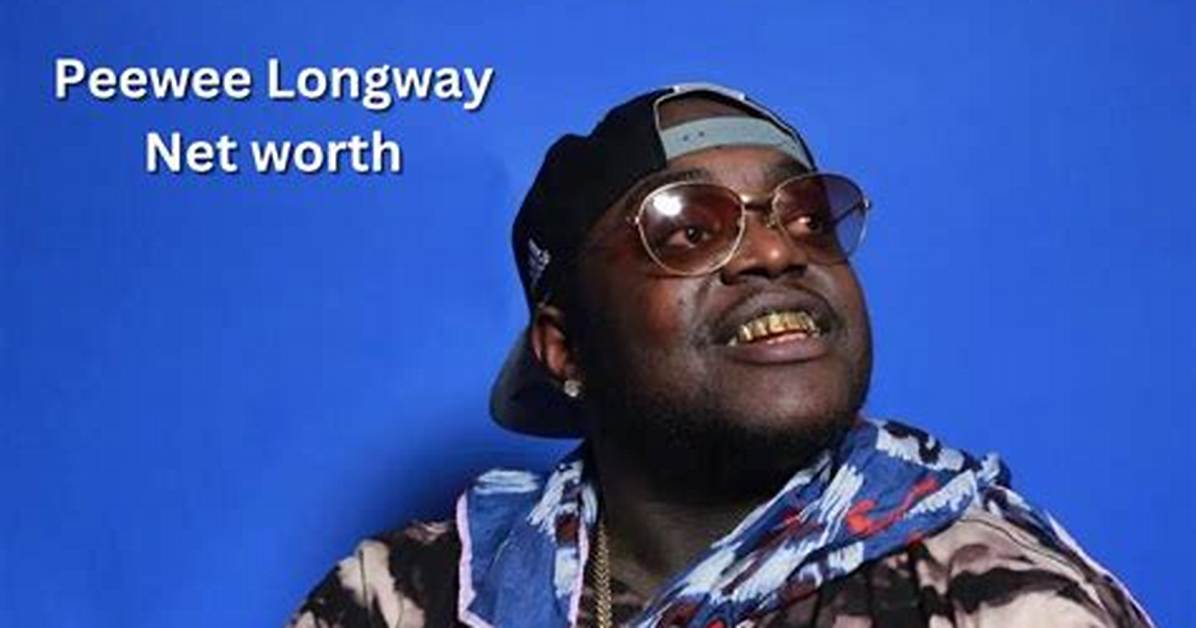 Peewee Longway Net Worth: the Untold Story of His Rise to Fame and Fortune