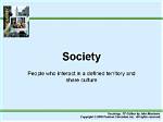 People Who Interact in a Defined Territory and Who Share a Culture Are Part of A
