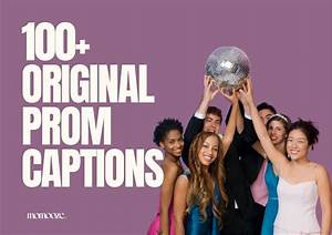 Perfect Prom Photo Captions: Make Your Memories Shine