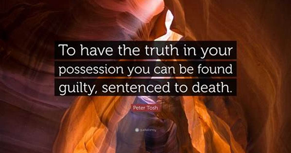 Peter Tosh: 'To Have the Truth in Your Possession You Can Be Found Guilty, Sentenced to Death.'