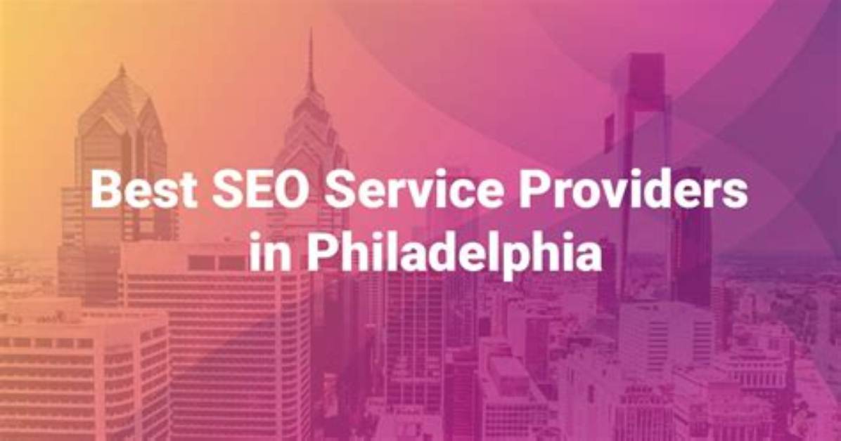 Philadelphia Seo Service: Elevate Your Online Presence in the City of Brotherly Love