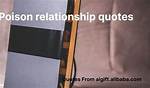 Poison Relationship Quotes