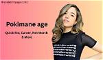 Pokimane Age: Discovering the Life and Career of the Renowned Streamer