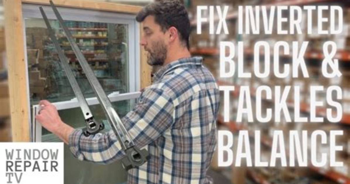 Problems with a Block and Tackle Window