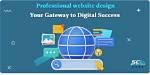 Professional Website Design: Your Gateway to Digital Success