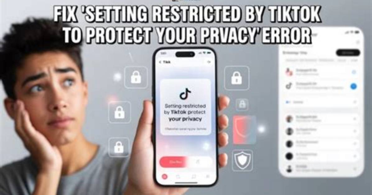 Protect Your Privacy with Tiktok's Restricted Settings