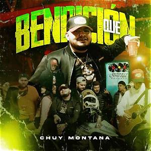 Que Bendicion Chuy Montana in English: a Heartfelt Song That Resonates Across Cultures
