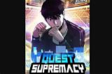 Quest Supremacy Chapter 127 Release Date, Cast, Recap, Plot, Review, Spoilers, Streaming, Schedule & Where to Watch? - Sarkariresult