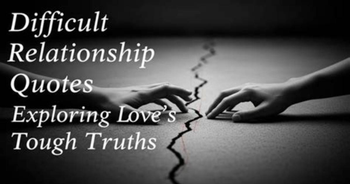 Quotes About a Real Relationship: Exploring the Depths of Love