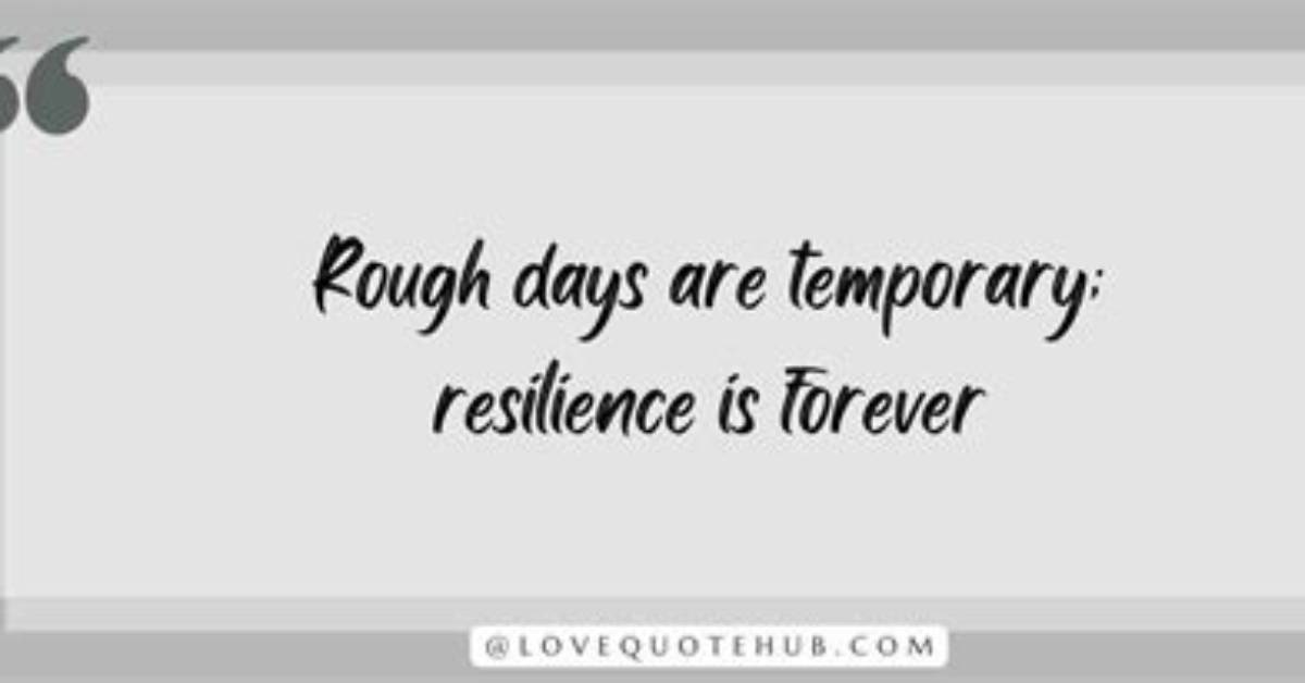 Quotes for a Rough Day