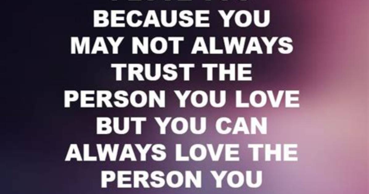 Quotes for Trust and Love