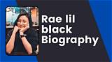 Rae Lil Black Height, Weight, Net Worth, Age, Birthday, Wikipedia, Who, Instagram, Biography