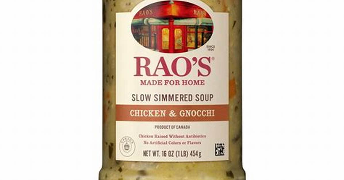 Rao’s Slow Simmered Chicken & Gnocchi Soup Recall: Reason, Code Date, Upc, and All You Need to Know