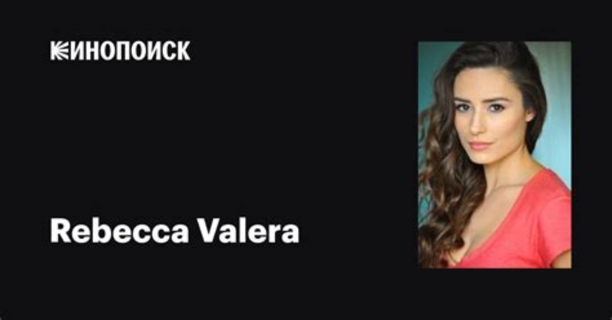Rebecca Valera Net