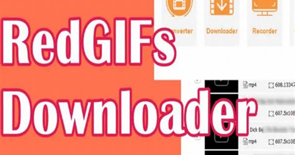 Redgifs Video Downloader: Your Ultimate Guide to Downloading High-Quality Gifs and Videos