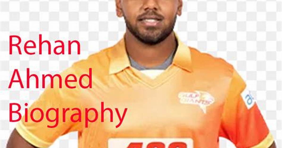 Rehan Ahmed Height Weight Net Worth Age Birthday Wikipedia Who