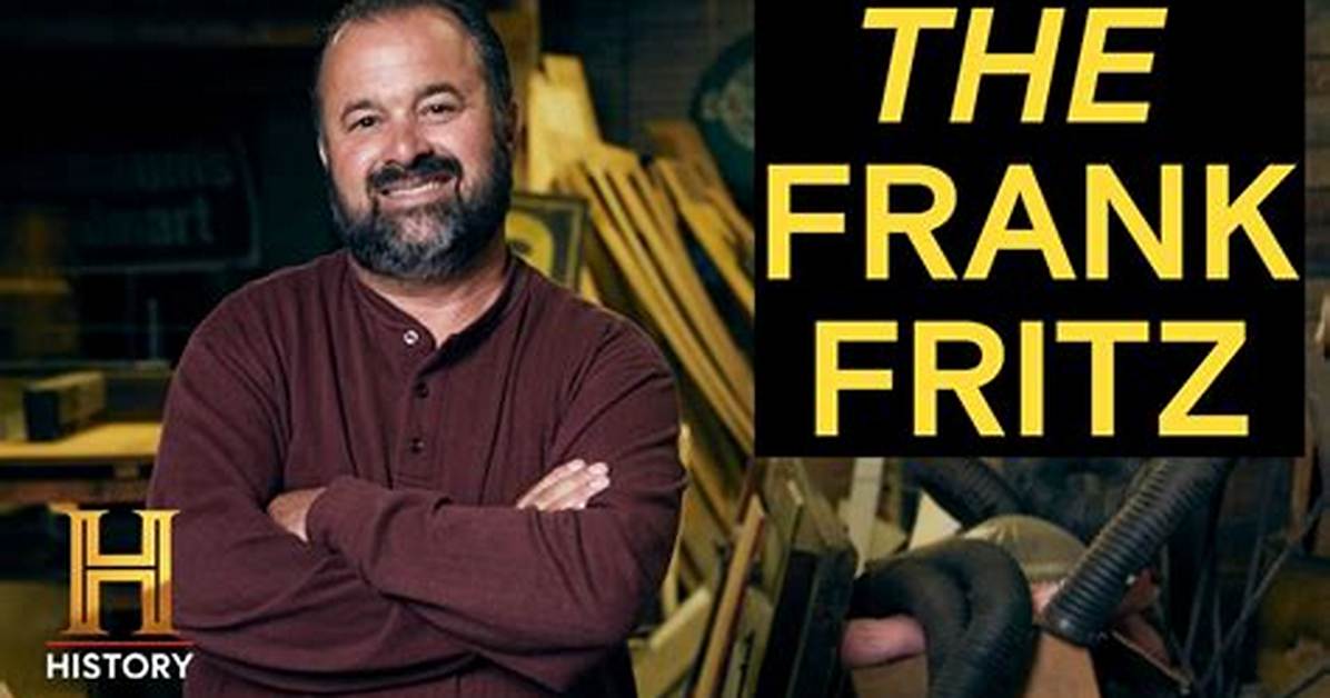 Remembering Frank Fritz American Pickers