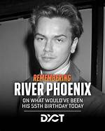 Remembering River Phoenix: a Life Cut Short