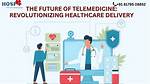 Revolutionizing Healthcare: a Comprehensive Guide to Telemedicine