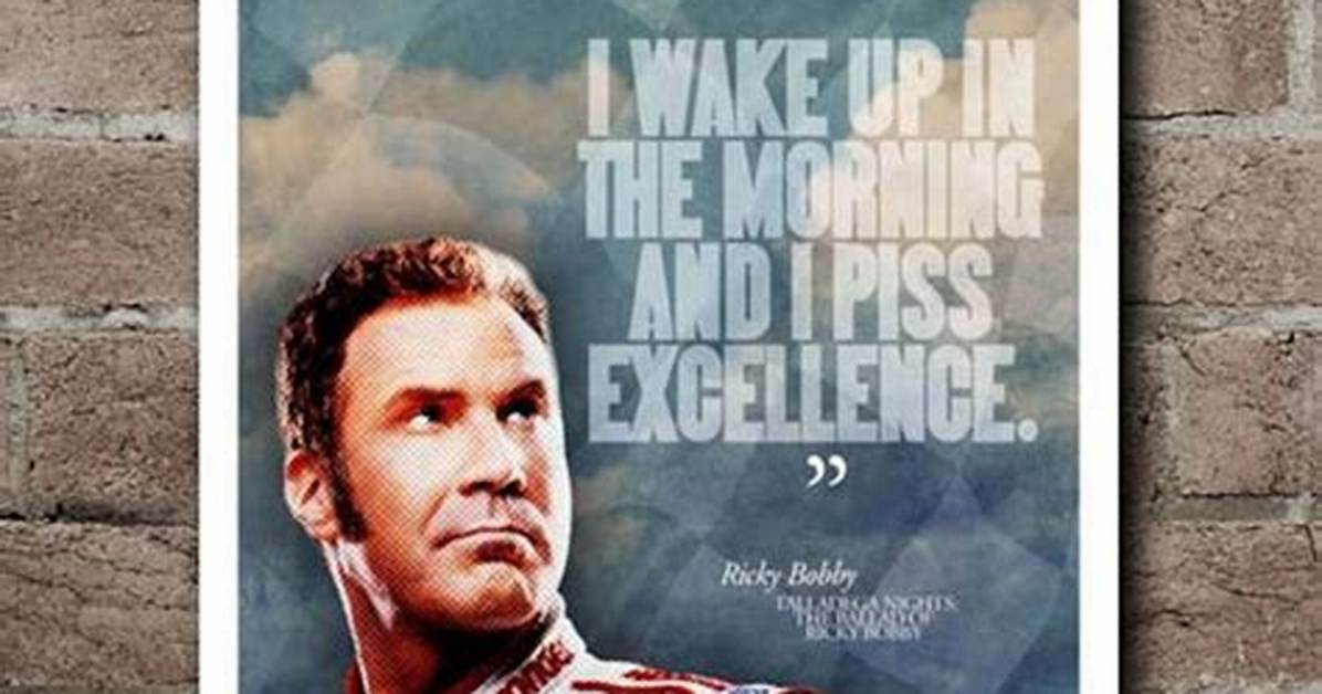 Ricky Bobby Wuotes