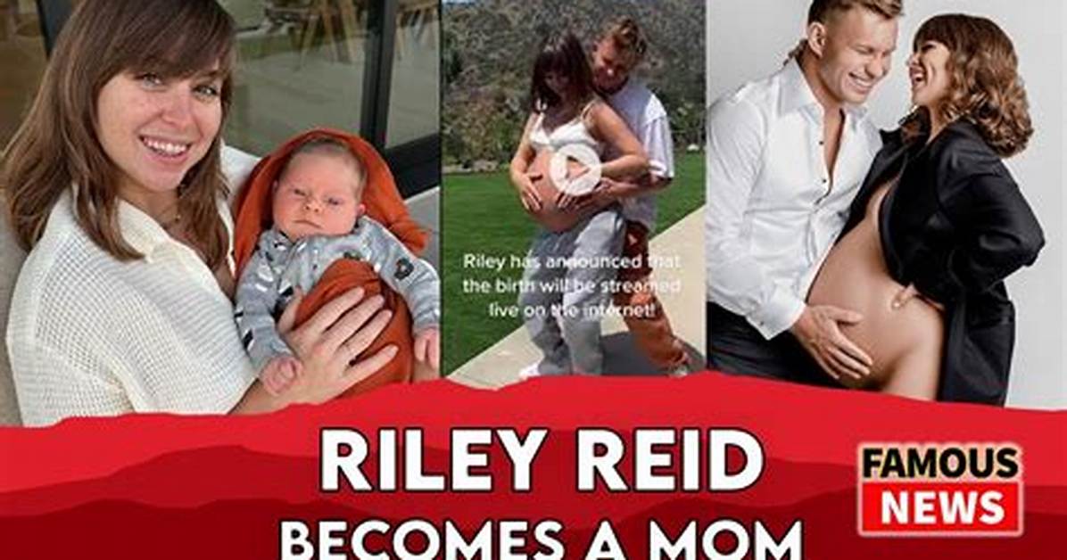Riley Reid's Baby: Latest News & Updates