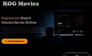 Rogmovies: Your Ultimate Destination for Movie Downloads and Streaming