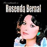 Rosenda Bernal Net Worth