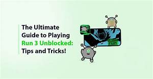 Run Unblocked: the Ultimate Guide to Unlocking Your Freedom