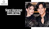 Sam Verzosa Wife Who Is Sam Verzosa Wife?